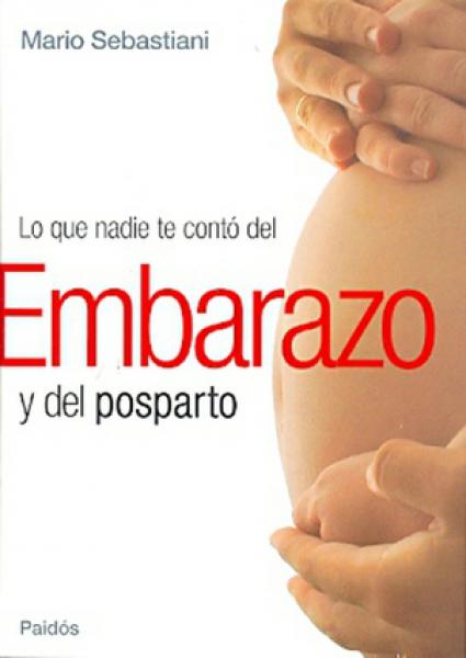 LO QUE NADIE CONTO DEL EMBARAZO Y POST-