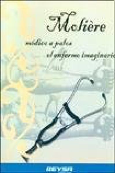 MEDICO A PALOS-EL ENFERMO IMAGINARIO
