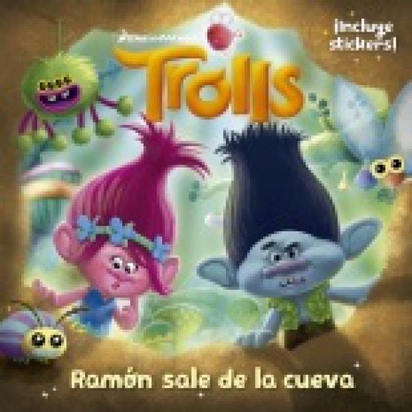 TROLLS RAMON SALE DE LA CUEVA