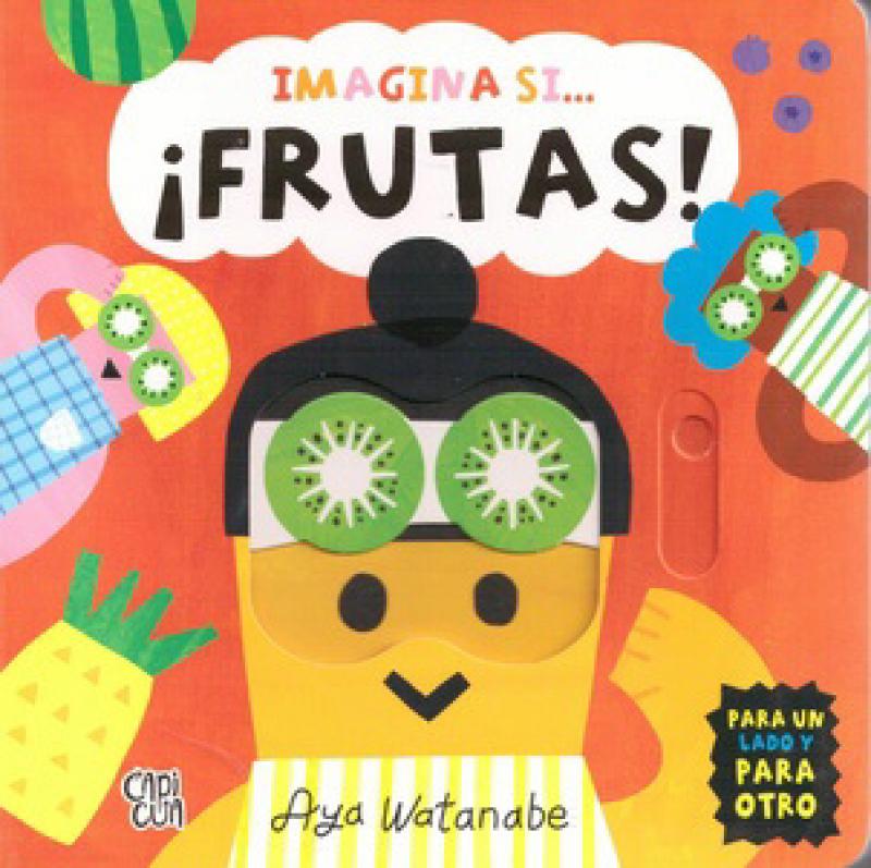 IMAGINA SI ... FRUTAS !