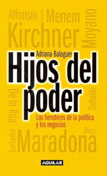 LOS HIJOS DEL PODER