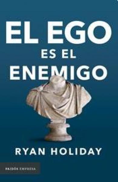 EL EGO ES EL ENEMIGO