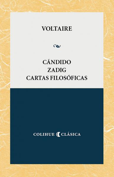 CANDIDO. ZADIG. CARTAS FILOSOFICAS