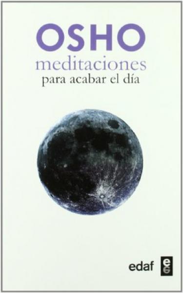 MEDITACIONES PARA ACABAR EL DIA