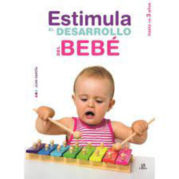 ESTIMULA DESARROLLO DEL BEBE