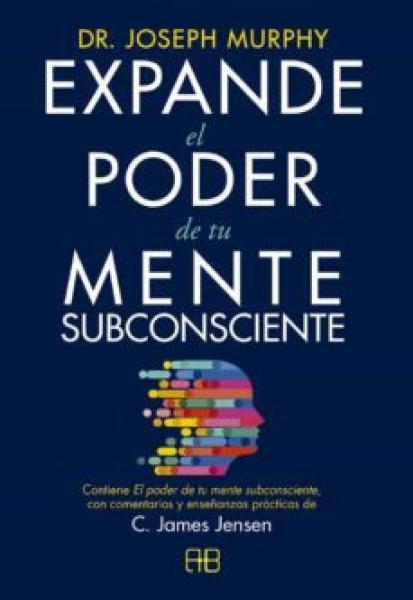 EXPANDE EL PODER DE TU MENTE ...
