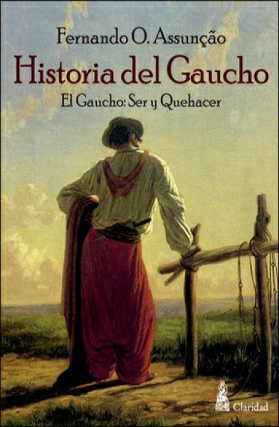 HISTORIA DEL GAUCHO