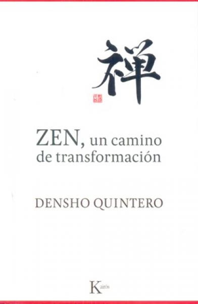 ZEN, UN CAMINO DE TRANSFORMACION