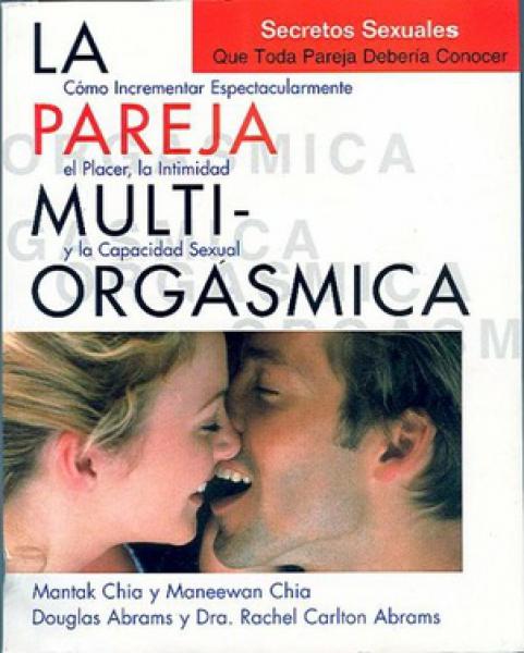 LA PAREJA MULTI-ORGASMICA