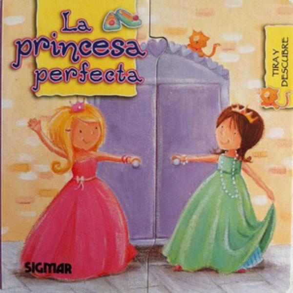 LA PRINCESA PERFECTA
