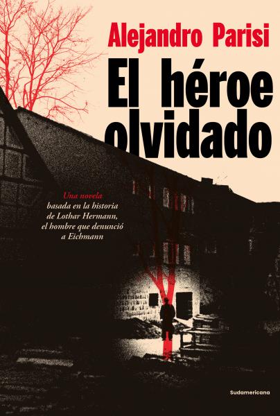 EL HEROE OLVIDADO