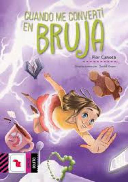 CUANDO ME CONVERTI EN BRUJA