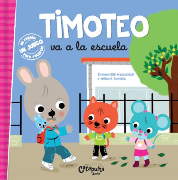 TIMOTEO VA A LA ESCUELA