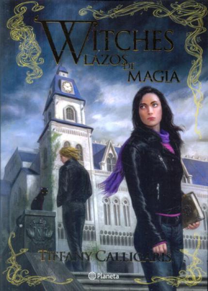 WITCHES 1 - LAZOS DE MAGIA