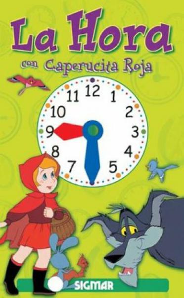 LA HORA CON CAPERUCITA ROJA