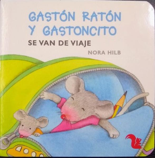 GASTON RATON Y GASTONCITO SE VAN DE ...