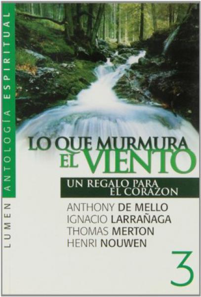 LO QUE MURMURA EL VIENTO