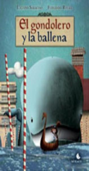 EL GONDOLERO Y LA BALLENA
