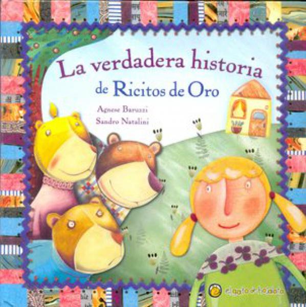 LA VERDADERA HISTORIA DE RICITOS DE ORO