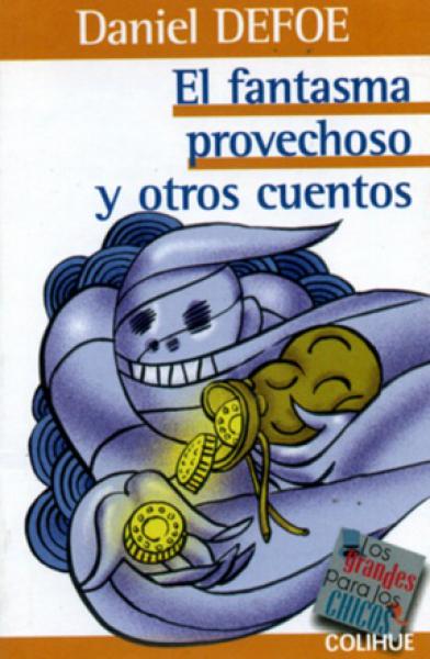 FANTASMA PROVECHOSO Y OTROS CUENTOS