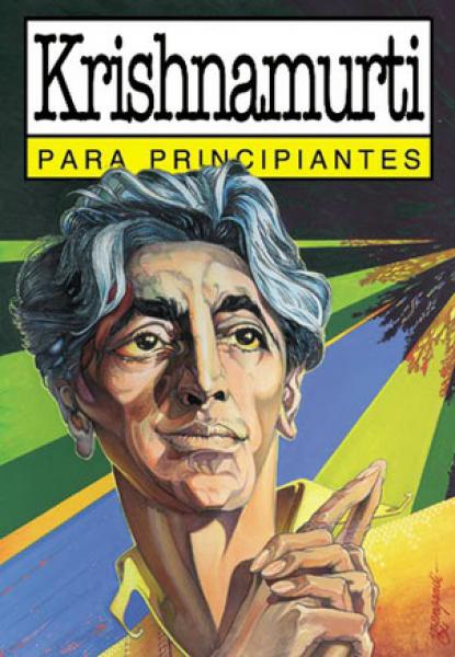 KRISHNAMURTI PARA PRINCIPIANTES