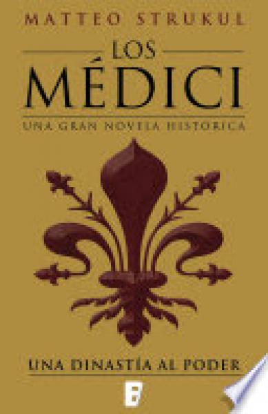 LOS MEDICI I (UNA DINASTIA AL PODER)