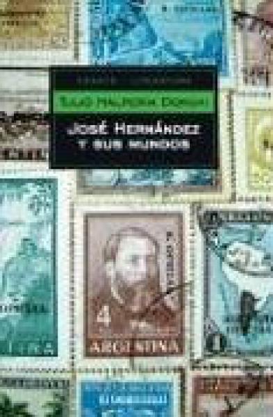 JOSE HERNANDEZ Y SUS MUNDOS