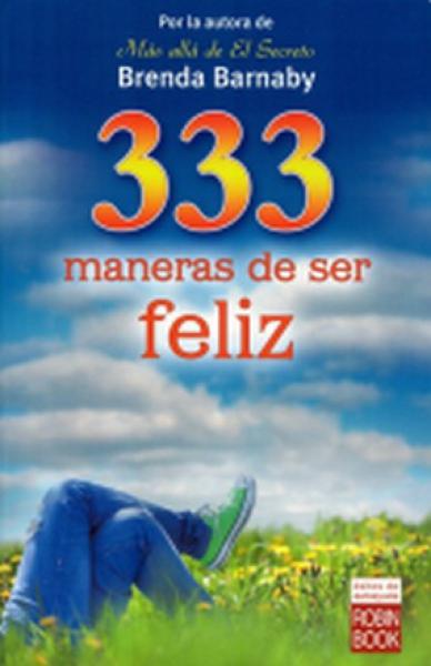 333 MANERAS DE SER FELIZ
