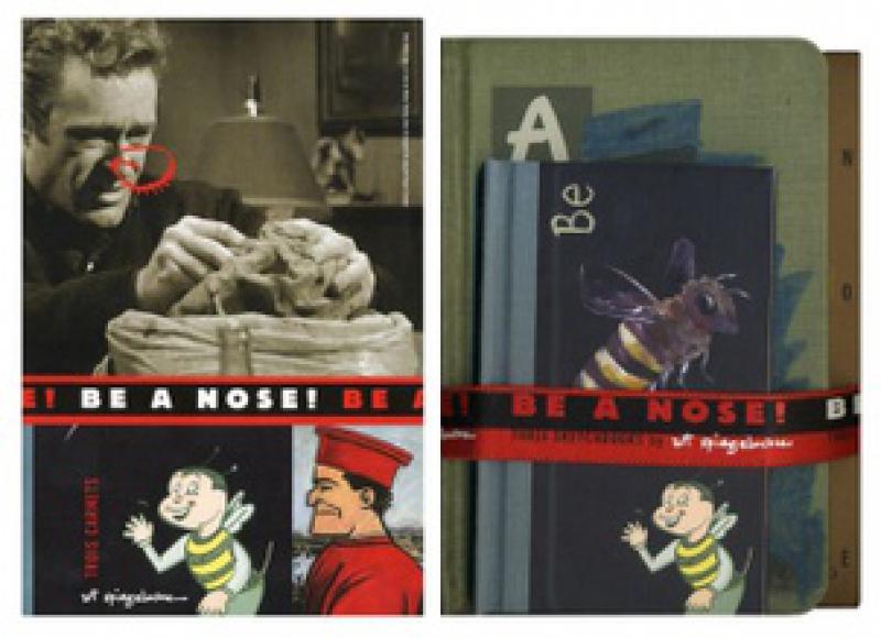 BE A NOSE!